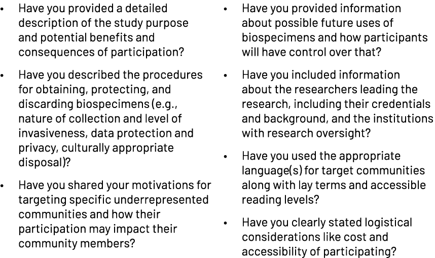 • Have you provided a detailed description of the study purpose and potential benefits and consequences of participat...