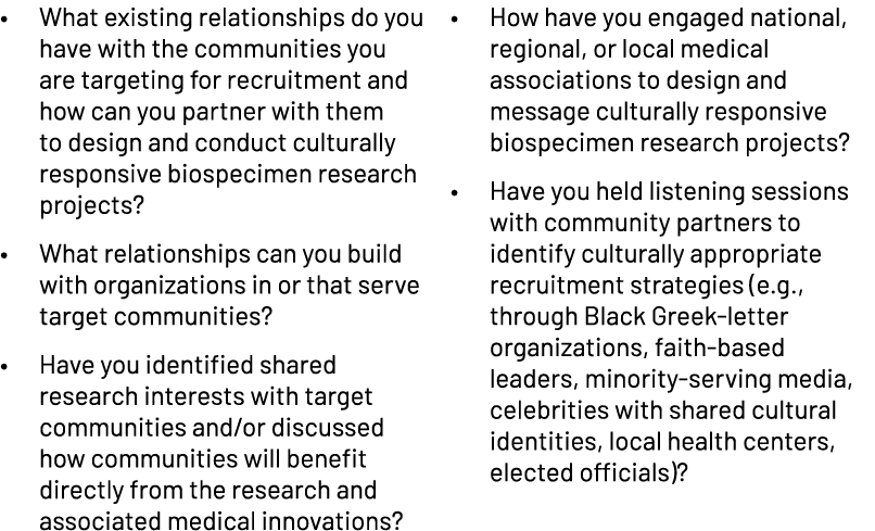 • What existing relationships do you have with the communities you are targeting for recruitment and how can you part...